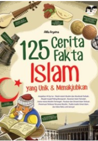 125 Cerita & Fakta Islam Yang Unik & Menakjubkan