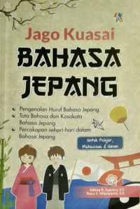 Jago Kuasai Bahasa Jepang untuk Pelajar, Mahasiswa & Umum