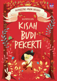 Kumpulan Kisah Budi Pekerti