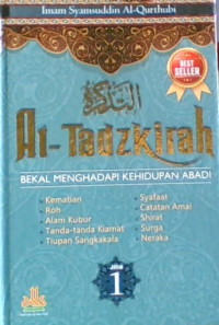 At-Tadzkirah: Bekal Menghadapi Kehidupan Abadi Jilid 1