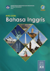 Buku Guru Bahasa Inggris SMA/MA Kelas XII 2018