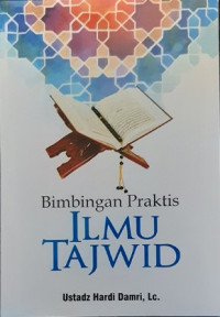 BIMBINGAN PRAKTIS ILMU TAJWID