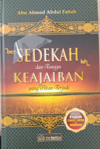 Bersedekahlah Dan Tunggu Keajaiban Yang Akan Terjadi