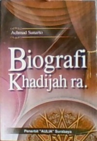 Biografi Khadijah ra