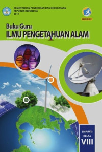 Buku Guru Ilmu pengetahuan Alam SMP/MTs Kelas VIII 2017
