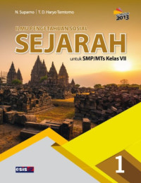 Ilmu Pengetahuan Sosial: Sejarah untuk SMP/MTs Kelas VII