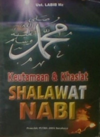 Keutamaan & Khasiat Shalawat Nabi