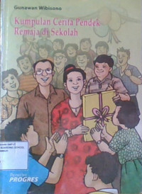 Kumpulan Cerita Pendek Remaja di Sekolah