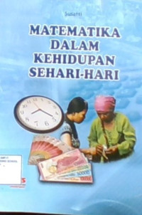 Matematika Dalam Kehidupan Sehari- Hari