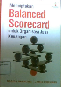 Menciptakan balanced Scorecard untuk Organisasi Jasa Keuangan