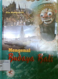 Mengenal Budaya Bali