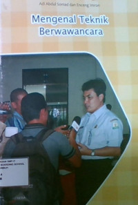 Mengenal Teknik Berwawancara