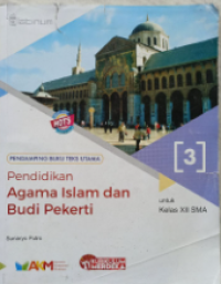 Pendidikan Agama Islam dan Budi Pekerti Untuk Kelas XII SMA