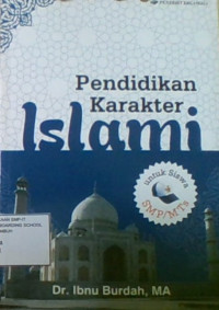 Pendidikan Karakter Islami : Untuk Siswa SMP/MTs