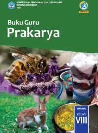 Buku Guru Prakarya SMP/MTs Kelas VIII 2017