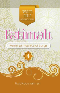 Fatimah Pemimpin Wanita Di Surga 4