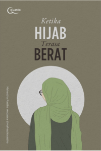 Ketika Hijab Terasa Berat