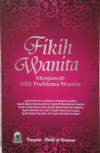 Fikih Wanita Menjawab 1001 Problema Wanita