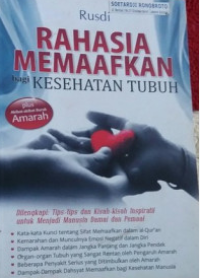 Rahasia Memaafkan Bagi Kesehatan Tubuh