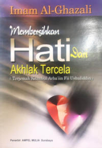 Membersihkan Hati dari Akhlak Tercela