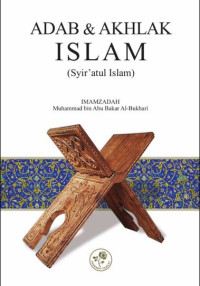 Adab & Akhlak Islam (Syir'Atul Islam)