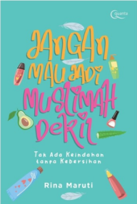 Jangan Mau Jadi Muslimah Dekil