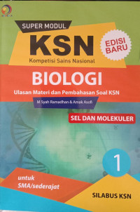 Super Modul KSN Biologi 1; Sel & Molekuler