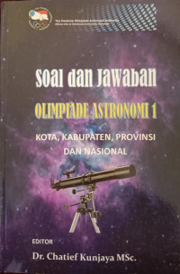 Soal dan Jawaban Olimpiade AStronomi 1, Kota, Kabupaten, Provinsi dan Nasional