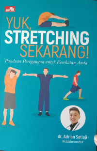 Yuk, Srektching Sekarang !