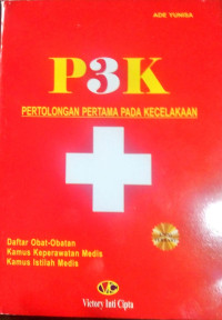 P3K : Pertolongan Pertama pada Kecelakaan