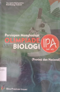 Persiapan Menghadapi Olimpiade Biologi SMP/MTs