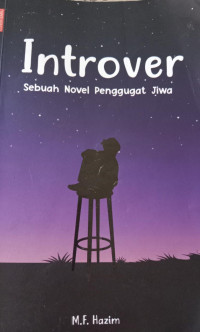 Introver sebuah Novel Penggugat Jiwa