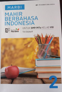 Marbi Mahir Berbahasa Indonesia untuk SMP/MTs Kelas VIII