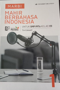 Marbi: Mahir Berbahasa Indonesia Untuk SMP/MTs Kelas VII