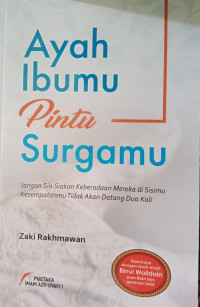Ayah Ibumu Pintu Surgamu