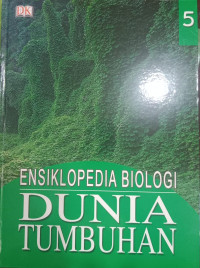 Ensiklopedia Biologi Dunia Tumbuhan 5