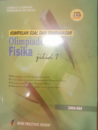 KUmpulan Soal dan Pembahasan Olimpiade Sains Fisika Jilid 1 SMA/MA