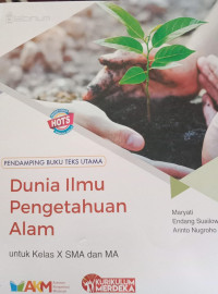Dunia Pengetahuan Alam 1 untuk Kelas X SMA dan MA