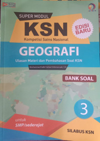 KSN Geografi 3 untik SMP/Sederajat : Bank Soal