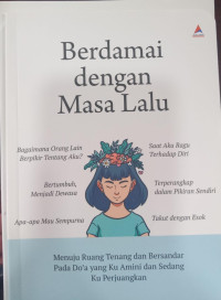 Berdamai dengan Masa Lalu
