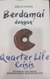 Berdamai dengan Quarter Life Crisis