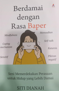 Berdamai dengan Rasa Baper