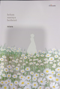 Belum Saatnya Berhenti