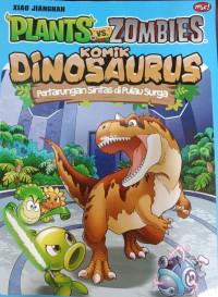 Plants vs Zombies komik Dinosaurus Pertarungan Sintras di Pulau Surga