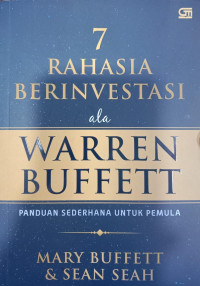 7 Rahasia Berinvestasi Ala Warren Buffett