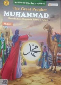 The Great Prophet Muhammad;Meneladani Manusia Pilihan Allah; Hijrah