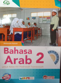 Bahasa Arab 2 untuk Kelas VIII Madrasah Tsanawiyah