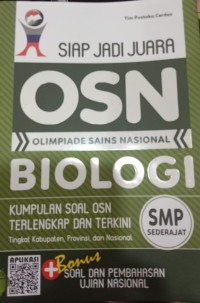 Siap Jadi Juara OSN Biologi SMP Sederajat