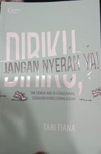 Diriku Jangan Menyerajh Ya!