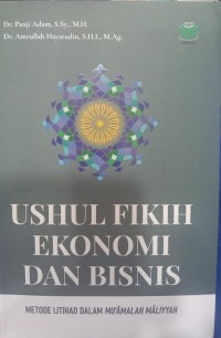 Ushul Fikih Ekonomis dan Ekonomis, Metode Ijtihad DAlam Muamalah Maliyah